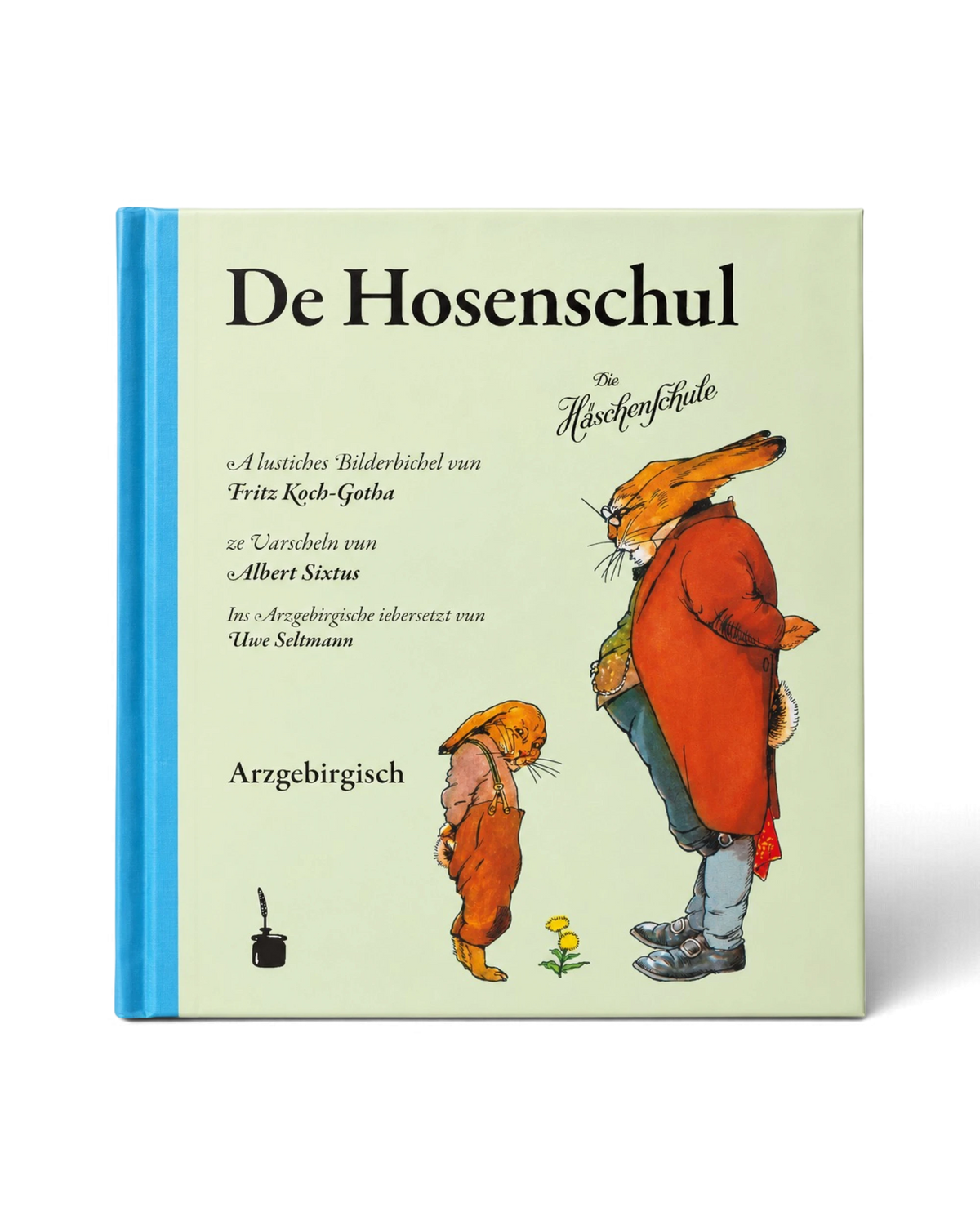 Kinderbuch "DE HOSENSCHUL"