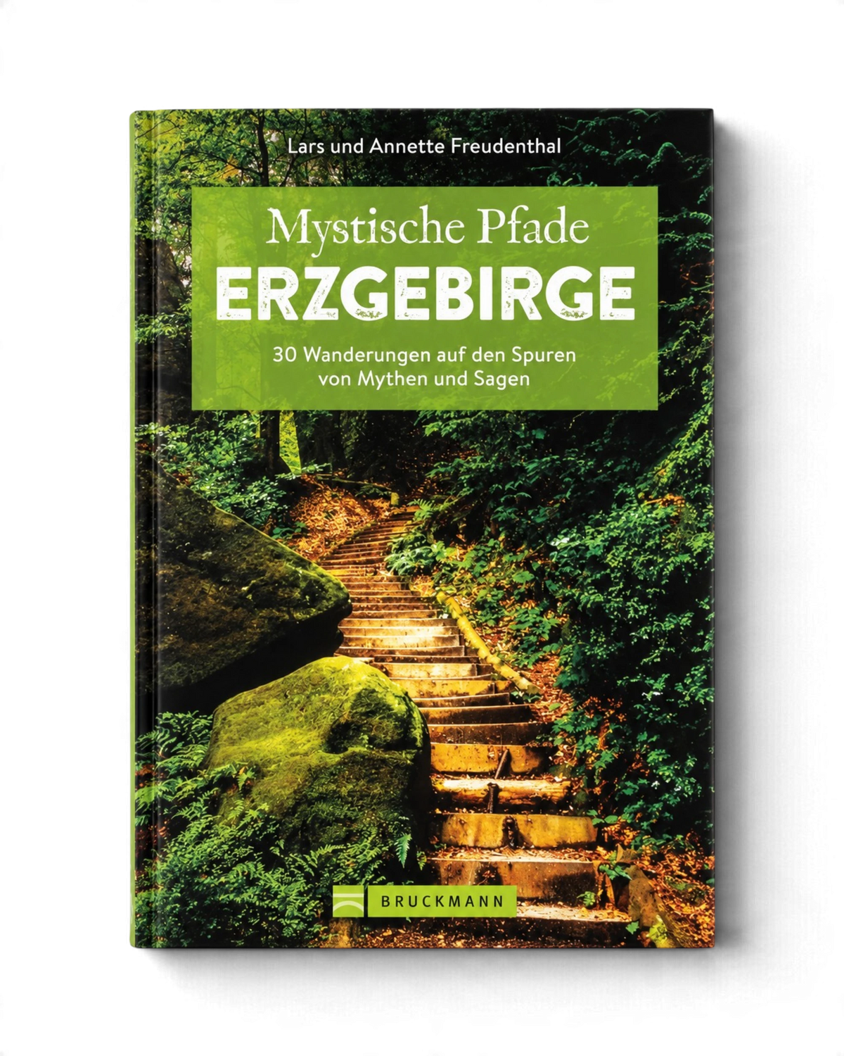 Wanderführer "MYSTISCHE PFADE ERZGEBIRGE"